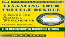 Best Seller Financing Your College Degree: A Guide for Adult Students Free Download