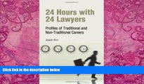 Books to Read  24 Hours with 24 Lawyers: Profiles of Traditional and Non-Traditional Careers  Full