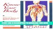 Read Now Know Your Body: The Atlas of Anatomy Download Book