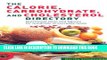 Read Now The Calorie Carbohydrate Cholesterol Directory: Nutritional Facts and Figures for