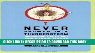 Read Now Never Shower in a Thunderstorm: Surprising Facts and Misleading Myths About Our Health