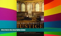 READ FULL  In the Interest of Justice: Great Opening and Closing Arguments of the Last 100 Years
