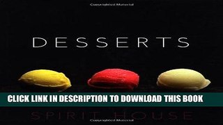 [New] PDF Spirit House Desserts Free Read