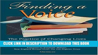 [Free Read] Finding a Voice: The Practice of Changing Lives through Literature Free Online