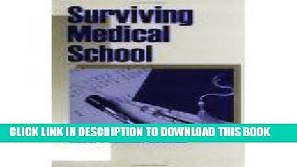 Best Seller Surviving Medical School [PAPERBACK] [1998] [By Robert Holman Coombs] Free Read