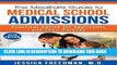 Ebook The MedEdits Guide to Medical School Admissions: Practical Advice for Applicants and their