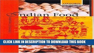 [New] Ebook Indian Food: A Historical Companion (Oxford India Paperbacks) Free Read