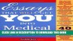 Best Seller Essays That Will Get You Into Medical School by Kaufman Daniel Burnham Amy Kaufman Dan