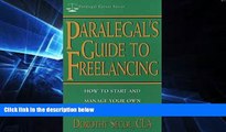 Must Have  Paralegal s Guide to Freelancing: How to Start and Manage Your Own Legal Services