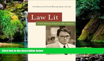 Must Have  Law Lit: From Atticus Finch to The Practice: A Collection of Great Writing About the