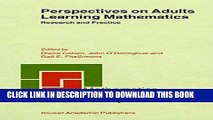 [Free Read] Perspectives on Adults Learning Mathematics: Research and Practice (Mathematics