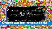 Read Now Adult Coloring Book: A Coloring Book for Adults Featuring Mandalas and Henna Inspired