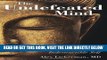 [EBOOK] DOWNLOAD The Undefeated Mind: On the Science of Constructing an Indestructible Self PDF