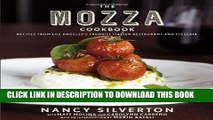 [New] Ebook The Mozza Cookbook: Recipes from Los Angeles s Favorite Italian Restaurant and