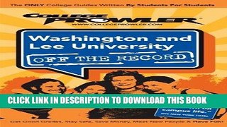 [Ebook] Washington and Lee University: Off the Record - College Prowler (College Prowler: