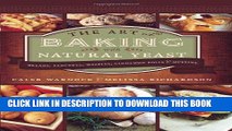 [New] PDF The Art of Baking with Natural Yeast: Breads, Pancakes, Waffles, Cinnamon Rolls and
