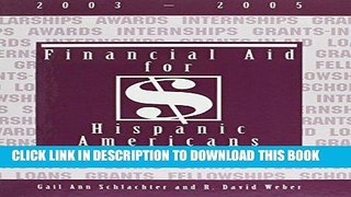 Best Seller Financial Aid for Hispanic Americans, 2003-2005 Free Read