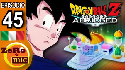 ZeroMic - Dragon Ball Z Abridged: Episodio 45