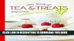 [New] Ebook Tiny Book of Tea   Treats: Delicious Recipes for Special Times Free Read