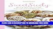 [New] Ebook Sweet Sicily: Sugar and Spice, and All Things Nice Free Online