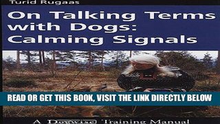 [EBOOK] DOWNLOAD On Talking Terms With Dogs: Calming Signals READ NOW