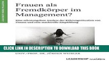 [PDF] Frauen als FremdkÃ¶rper im Management?: Eine schonungslose Analyse der FuÌˆhrungssituation
