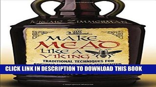 Best Seller Make Mead Like a Viking: Traditional Techniques for Brewing Natural, Wild-Fermented,