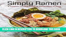[PDF] Simply Ramen: A Complete Course in Preparing Ramen Meals at Home Full Online