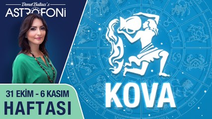 KOVA burcu haftalık yorumu 31 Ekim - 06 Kasım 2016