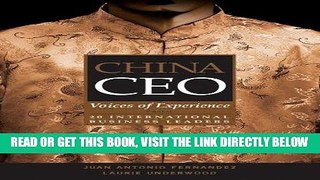 [Free Read] China CEO: Voices of Experience from 20 International Business Leaders Full Online