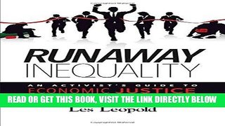 [Free Read] Runaway Inequality: An Activistâ€™s Guide to Economic Justice Free Online