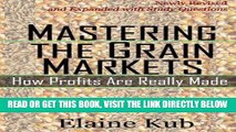 [Free Read] Mastering the Grain Markets: How Profits Are Really Made Full Online