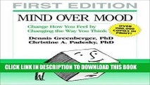 Ebook Mind Over Mood, First Edition: Change How You Feel by Changing the Way You Think Free Read