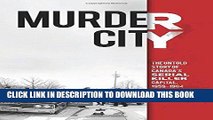 [PDF] Murder City: The Untold Story of Canada s Serial Killer Capital, 1954-1984 Popular Collection