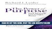 [Free Read] The Power of Purpose: Find Meaning, Live Longer, Better Full Online
