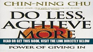 [Free Read] Do Less, Achieve More: Discover the Hidden Power of Giving In Free Online