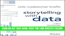[Free Read] Storytelling with Data: A Data Visualization Guide for Business Professionals Free