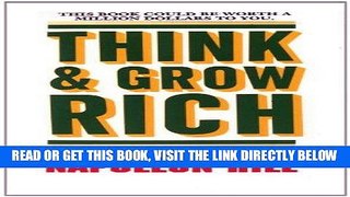 [Free Read] Think and Grow Rich: This Book Could Be Worth a Million Dollars to You Full Online