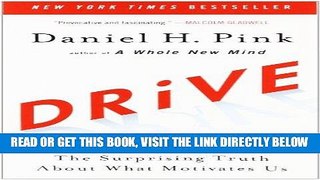 [Free Read] Drive: The Surprising Truth About What Motivates Us Free Online