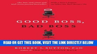 [Free Read] Good Boss, Bad Boss: How to Be the Best... and Learn from the Worst Full Online