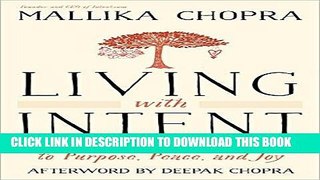 Ebook Living with Intent: My Somewhat Messy Journey to Purpose, Peace, and Joy Free Read