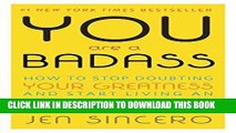 Best Seller You Are a Badass: How to Stop Doubting Your Greatness and Start Living an Awesome Life