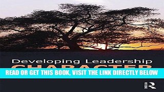 [Free Read] Developing Leadership Character Free Online