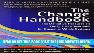 [Free Read] The Change Handbook: The Definitive Resource on Today s Best Methods for Engaging