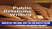 [Free Read] Public Relations Writing: The Essentials of Style and Format Full Online