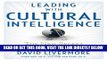 [Free Read] Leading with Cultural Intelligence: The New Secret to Success Full Online