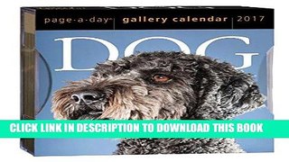Ebook Dog Page-A-Day Gallery Calendar 2017 Free Read