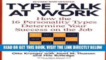 [Free Read] Type Talk at Work (Revised): How the 16 Personality Types Determine Your Success on