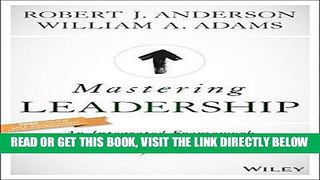 [Free Read] Mastering Leadership: An Integrated Framework for Breakthrough Performance and