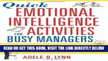 [Free Read] Quick Emotional Intelligence Activities for Busy Managers: 50 Team Exercises That Get